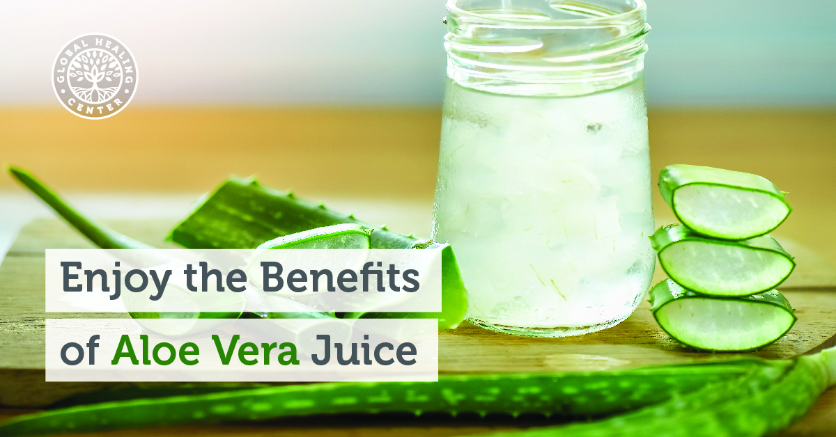 Enjoy the Benefits of Aloe Vera Juice - To Your Health!