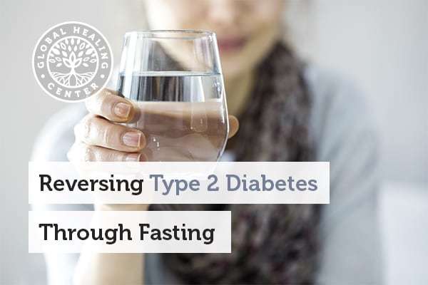 Fasting may help reverse type 2 diabetes.