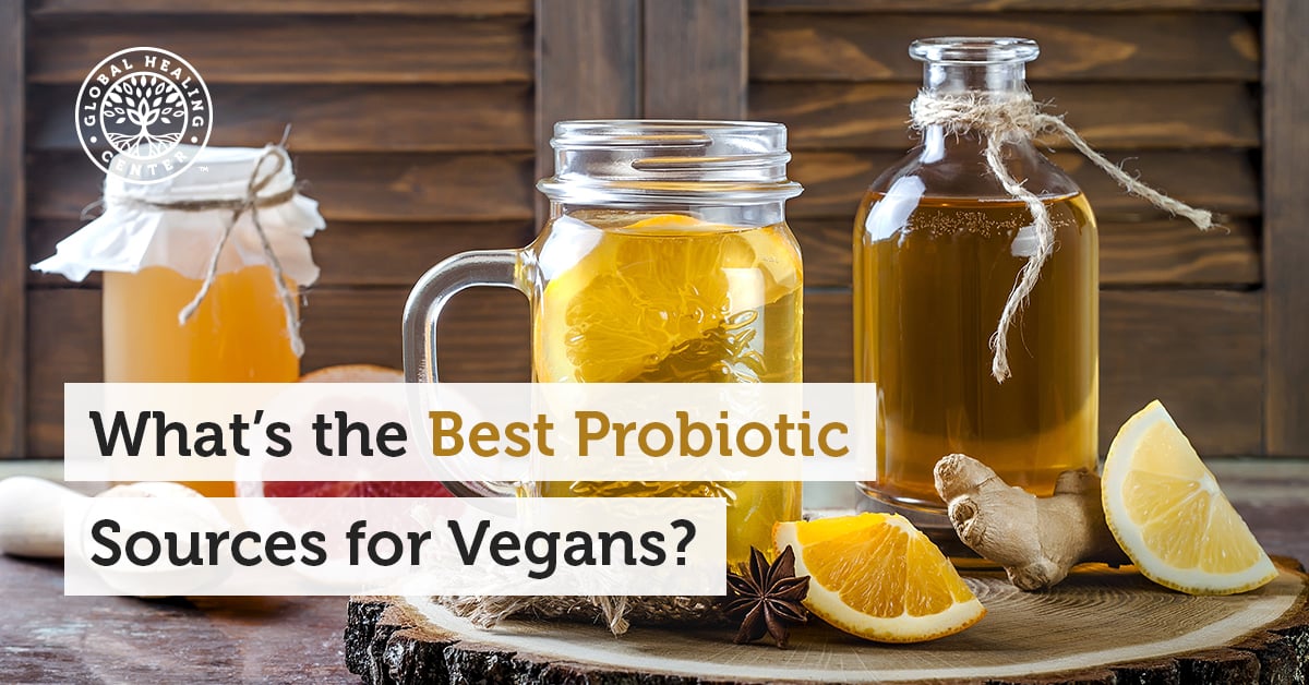 What's the Best Probiotic Sources for Vegans?