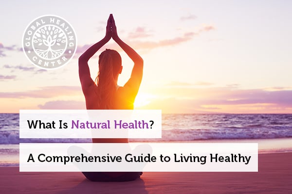 Practicing yoga is part of the natural health lifestyle.